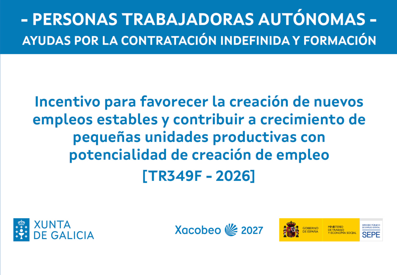 Ayudas SEPE y Xunta de Galicia para personas trabajadoras autónomas: incentivo por contratación indefinida y formación